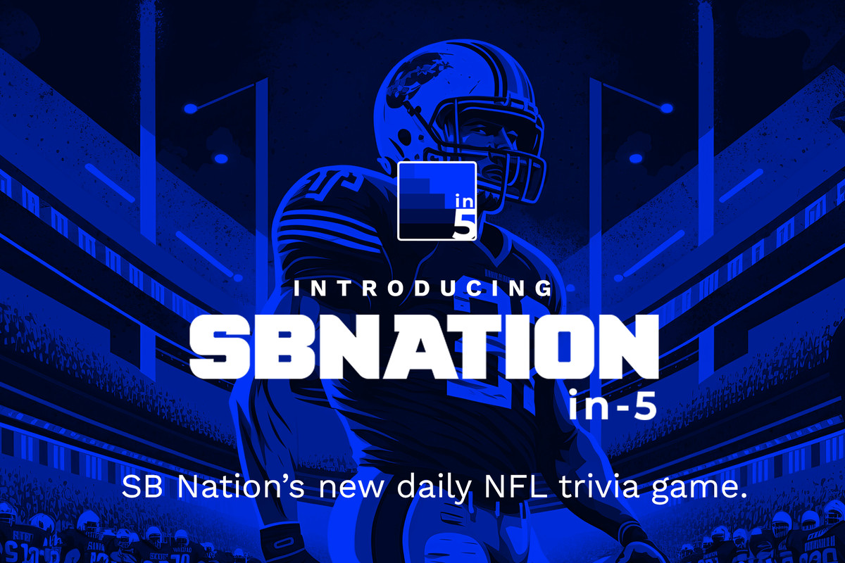 Graphic that says, “Introducing SB Nation in-5 SB Nation’s new daily NFL trivia game.”